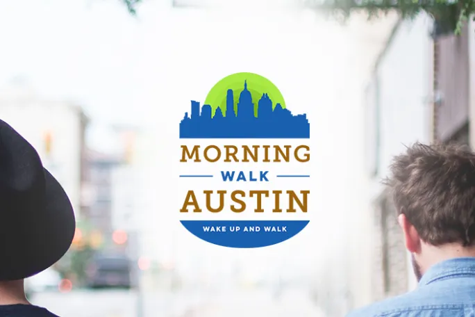 Morning Walk Austin - Wake Up And Walk